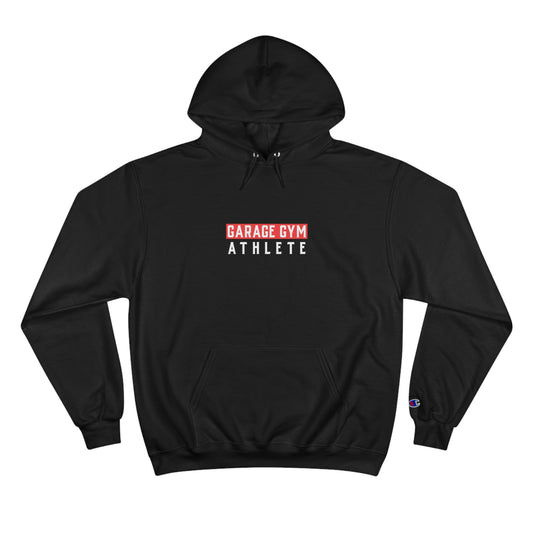 Garage Gym Athlete - Champion Hoodie